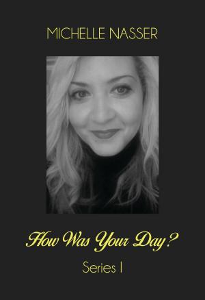 Book cover of How Was Your Day?