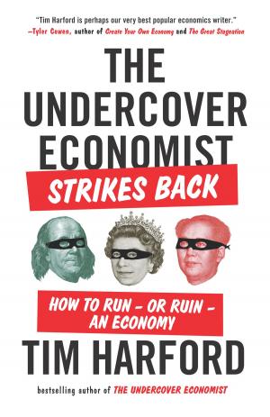 Book cover of The Undercover Economist Strikes Back