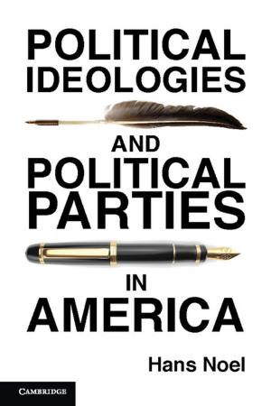 Cover of the book Political Ideologies and Political Parties in America by Glenna Matthews