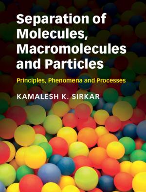 bigCover of the book Separation of Molecules, Macromolecules and Particles by 