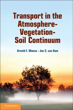 Cover of the book Transport in the Atmosphere-Vegetation-Soil Continuum by Dimitris G. Manolakis, Vinay K. Ingle