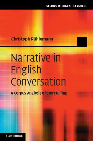Cover of the book Narrative in English Conversation by Yellowlees Douglas, Maria B. Grant