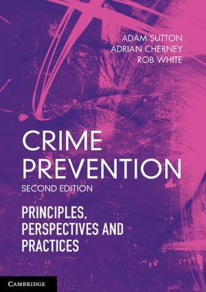 Cover of the book Crime Prevention by Gregory S. Alexander, Eduardo M. Peñalver