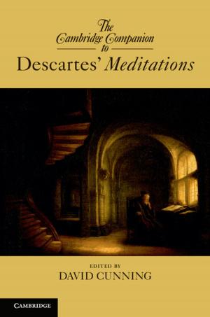 Cover of the book The Cambridge Companion to Descartes’ Meditations by Christina Alt