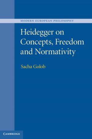 Cover of the book Heidegger on Concepts, Freedom and Normativity by 