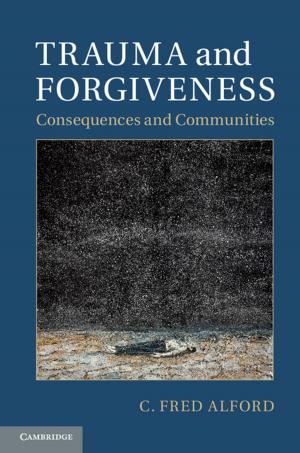 Cover of the book Trauma and Forgiveness by Juan J. de Pablo, Jay D. Schieber