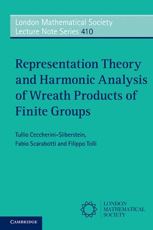 Book cover of Representation Theory and Harmonic Analysis of Wreath Products of Finite Groups
