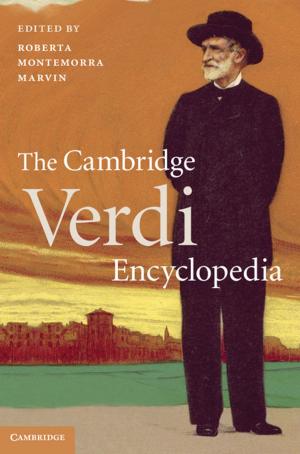 Cover of the book The Cambridge Verdi Encyclopedia by Klaus Bruengel, Klaus Bruengel