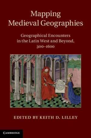 Cover of the book Mapping Medieval Geographies by Nikos G. Charalabopoulos