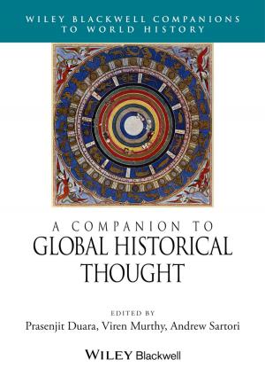 Cover of the book A Companion to Global Historical Thought by 