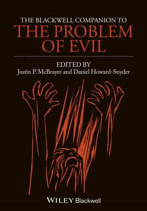 Cover of the book The Blackwell Companion to The Problem of Evil by Jeff Cooper