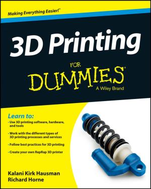 Cover of the book 3D Printing For Dummies by Tony Johnson, David G. Patrick, Christopher W. Stokes, David G. Wildgoose, Duncan J. Wood