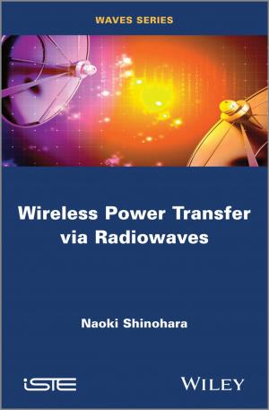 Cover of the book Wireless Power Transfer via Radiowaves by Jungwook Hong