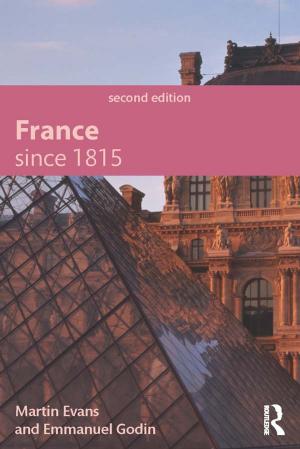 Cover of the book France Since 1815 by Neil Gunningham, Darren Sinclair