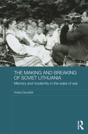 Cover of the book The Making and Breaking of Soviet Lithuania by Vic Satzewich
