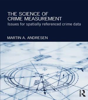 Book cover of The Science of Crime Measurement