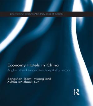 Cover of the book Economy Hotels in China by Rebecca Hawkins, Victor T.C. Middleton