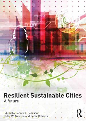 Cover of the book Resilient Sustainable Cities by Lee McGowan, David Phinnemore