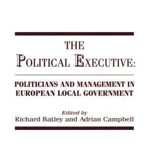 Cover of the book The Political Executive by Chris Guilding