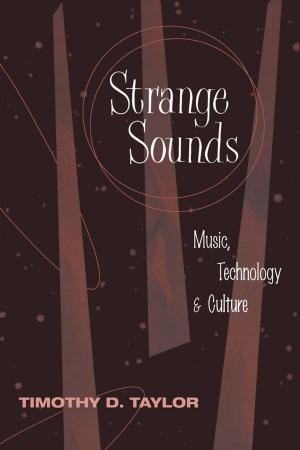 Cover of the book Strange Sounds by David Musick, Kristine Gunsaulus-Musick
