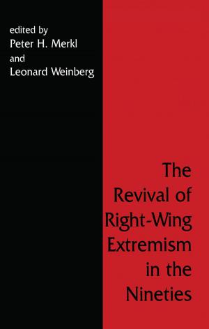 Cover of the book The Revival of Right Wing Extremism in the Nineties by Michael Adler, Brian Longhurst