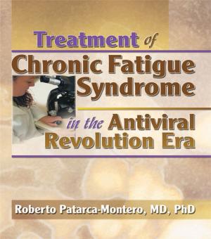 Cover of the book Treatment of Chronic Fatigue Syndrome in the Antiviral Revolution Era by Cedric Cullingford, Nusrat Haq
