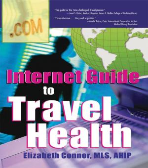 Cover of the book Internet Guide to Travel Health by Elizabeth Perry