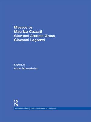 Cover of the book Masses by Maurizio Cazzati, Giovanni Antonio Grossi, Giovanni Legrenzi by Armand J. Thieblot