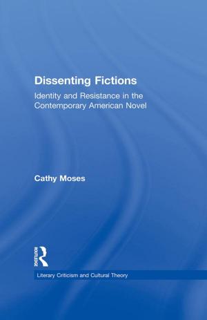 Cover of the book Dissenting Fictions by Marion Michel Oliner