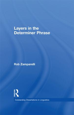 Cover of the book Layers in the Determiner Phrase by Robert Sherman, Ed.D., Adala Shumsky, Ed.D., Yvonne B. Roundtree, Ph.D.