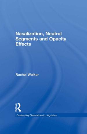 Book cover of Nasalization, Neutral Segments and Opacity Effects