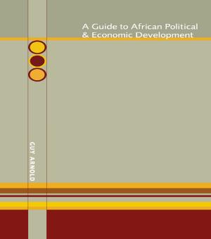 Cover of the book Guide to African Political and Economic Development by Robert E. Wolverton Jr, Lona Hoover, Susan Hall, Robert Fowler