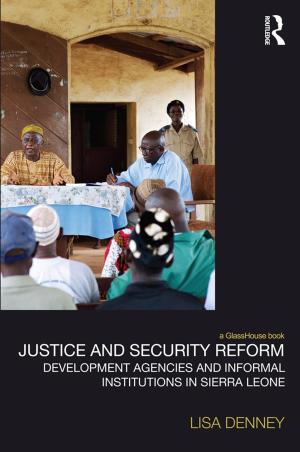 Cover of the book Justice and Security Reform by Cynthia Chou