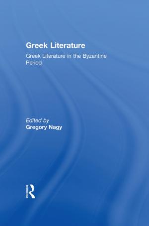 Cover of the book Greek Literature in the Byzantine Period by 