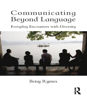Cover of the book Communicating Beyond Language by Clive Norris, Jade Moran