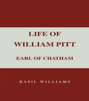 Cover of the book The Life of William Pitt, Volume 1 by Jesse Owen Hearns-Branaman