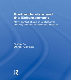 Cover of the book Postmodernism and the Enlightenment by Stephen Melville, Jeremy Gilbert-Rolfe