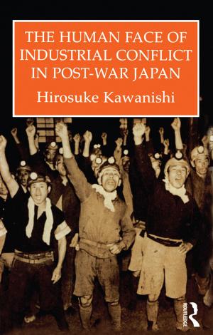 Cover of the book Human Face Of Industrial Conflict In Japan by Edwyn Bevan