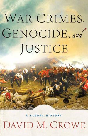 Cover of the book War Crimes, Genocide, and Justice by Mr Joe Nutt