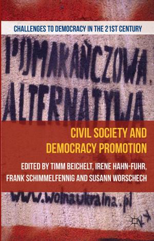 Cover of the book Civil Society and Democracy Promotion by Anne S. Tsui, Yingying Zhang, Xiao-Ping Chen