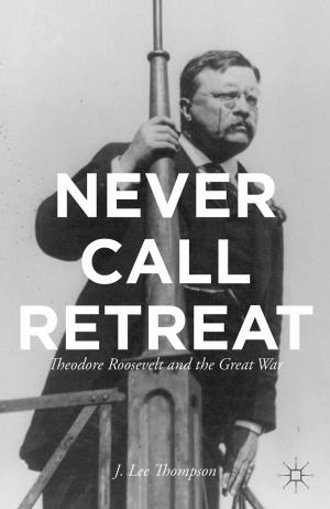 Cover of the book Never Call Retreat by P. da Luz Moreira