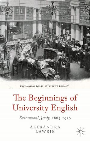 Cover of the book The Beginnings of University English by Chris Cunneen, David Brown, Melanie Schwartz, Julie Stubbs, Courtney Young