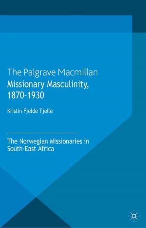 Cover of the book Missionary Masculinity, 1870-1930 by E. Santesso