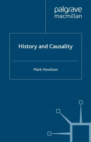 Cover of the book History and Causality by A. Ingram, S. Sim, C. Lawlor, R. Terry, J. Baker, Leigh Wetherall Dickson