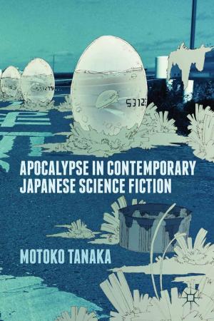 Cover of the book Apocalypse in Contemporary Japanese Science Fiction by Kazi Fahmida Farzana