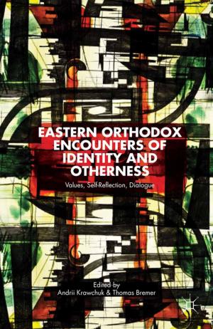 Cover of the book Eastern Orthodox Encounters of Identity and Otherness by Rafael Kandiyoti