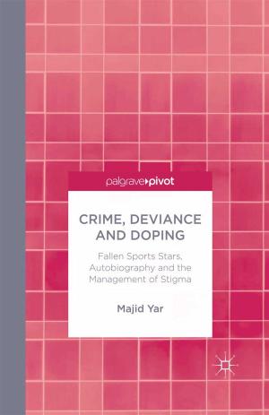 Cover of the book Crime, Deviance and Doping by S. Zhang, D. McGhee
