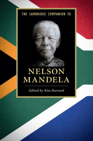 Cover of the book The Cambridge Companion to Nelson Mandela by Rebecca C. Redfern