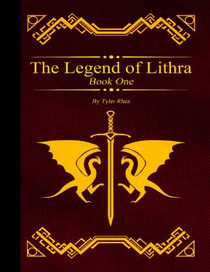 Cover of the book The Legend of Lithra - Book One by Karen Ankers