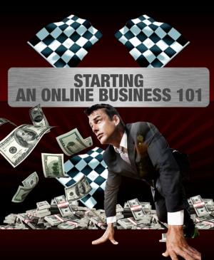 Cover of the book Starting an Online Business 101 by Midwest Journal Press, H. L. de Bussigny, Dr. Robert C. Worstell